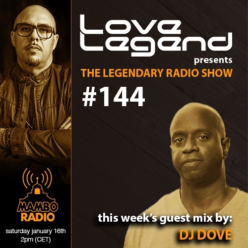 The Legendary Radio Show (16-01-2021) - Guest DJ Dove
