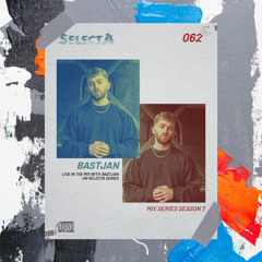 SelectA Series 062 w/BASTJAN