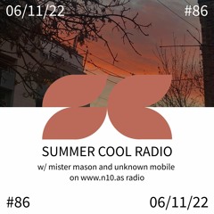 SC Radio #86 - Mister Mason & Unknown Mobile