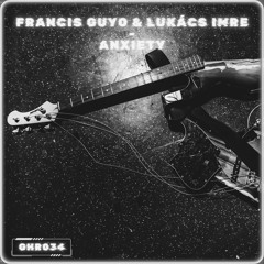 Francis Guyo & Lukács Imre - Anxiety