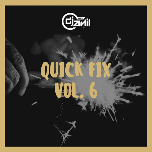 Quick Fix Vol 6