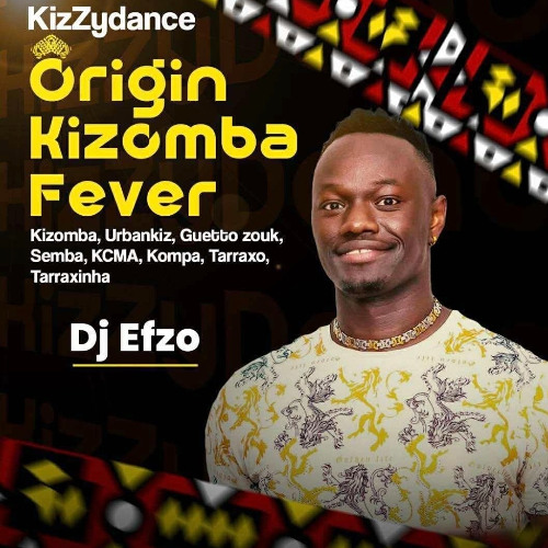 Origin Kizomba fever by DJ Efzo