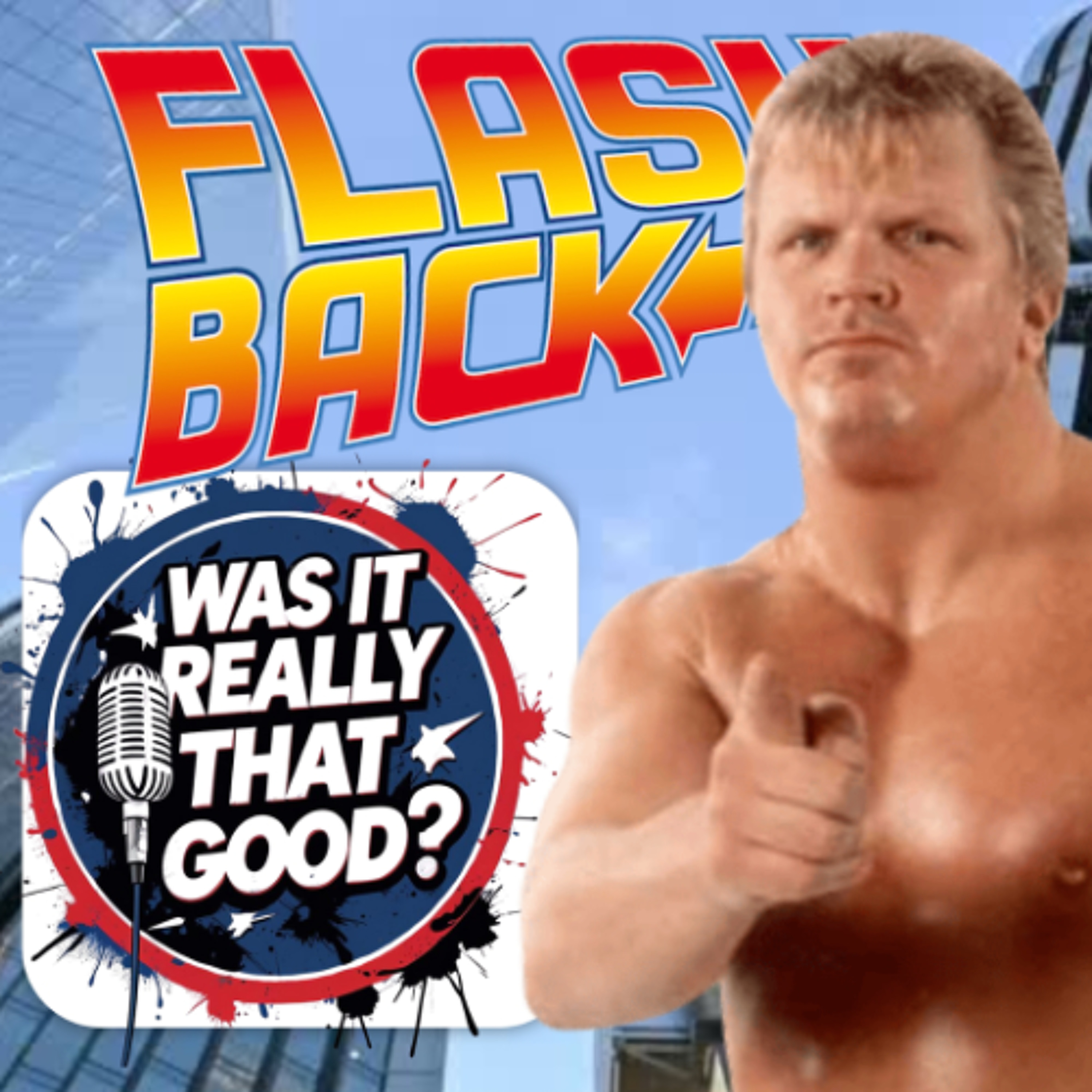 FLASHBACK FRIDAY: “Was It Really THAT Good?” Ep: 19,Starrcade ‘86 Episode 314