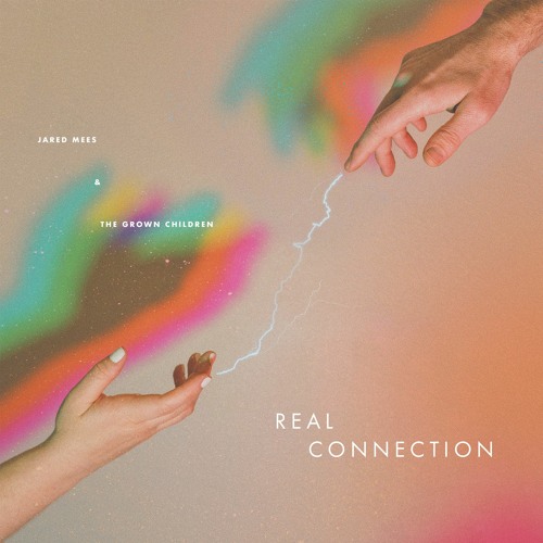 Jared Mees & The Grown Children - Save Me From The Fire