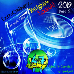 Extraordinary Belgium Sounds Volume 32 - 2019 Part 02 (Mixed By Spanky47) -2019- [JUMPSTYLE EDITION]