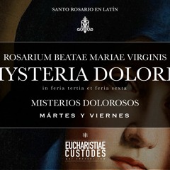 Santo Rosario en Latín, Misterios Dolorosos, MYSTERIA DOLORIS