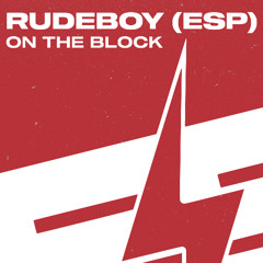 RudeBoy (ESP) - On The Block