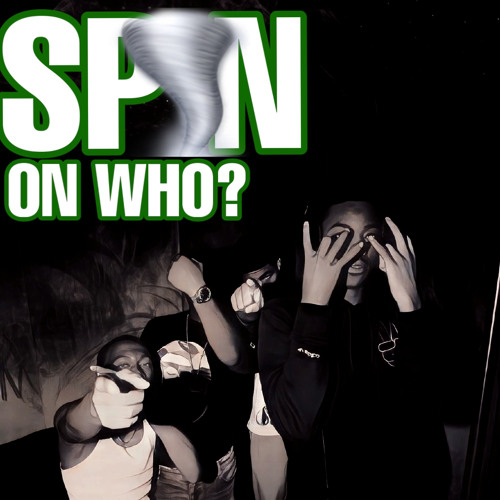 Spin On Who?- motiionboyz