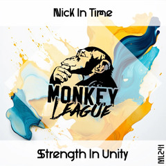 Nick In Time - Strength In Unity (Preview : Monkey League)