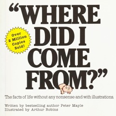 Audiobook Where Did I Come From?: An Illustrated Childrens Book on Human