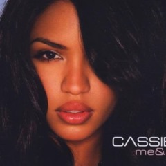 cassie me and you dub ( House )