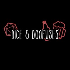 DICE and DOOFUSES ep.1 Swamped