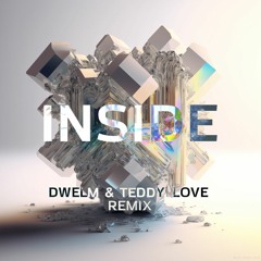 Chris Avantgarde - Inside [ft. Red Rosamond] (DWELm & Teddy Love REmIX)