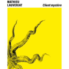 CLIENT MYSTÈRE (extrait)