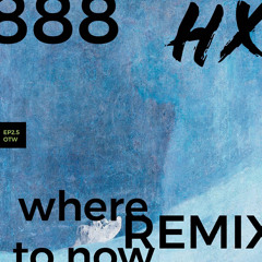 888BUTAH - TWOPOINTFIVETEASER / Where To Now Remix (Feat. Hxnry)