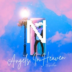 Tasilev - Angels In Heaven(Originalmix)