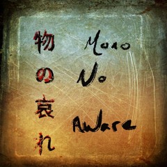 Mono No Aware