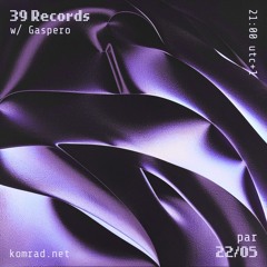 39 Records 002 w/ Gaspero