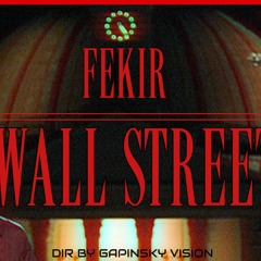 FEKIR - WALL STREET