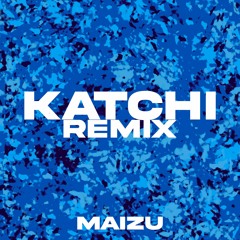 Katchi (Extended Remix)