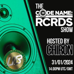The Codename: RCRDS Show on Underground Bass hosted by Chiron 31/1/24