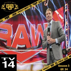 Big Gold Belt Wrestling Podcast: TV-14