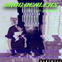 Drug Dealers ft Shmoney