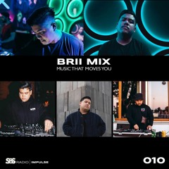 IMPULSE: BRII Mix - Ep. 010