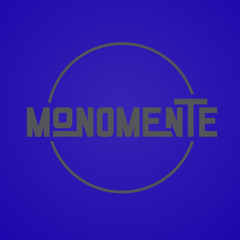 Noxsonos - MONOmente Podcast #051