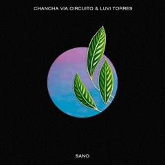 Chancha Via Circuito & Luvi Torres - Sano (Jobbi Tao Ecstatic Dance bootleg)