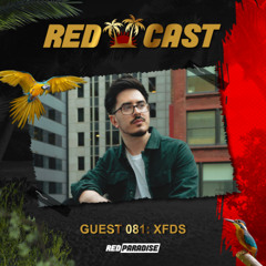 REDCAST 081 - XFDS