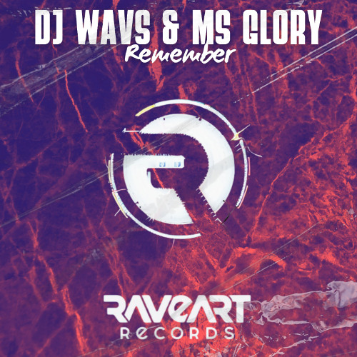 DJ WAVS & Ms Glory - Remember (Original Mix)