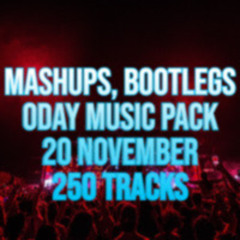 New Songs 0Day Mashup, Bootleg Pack, Hip-Hop, EDM, Remix +Bonus Vol.9 - 250 Tracks, Buy=Free!