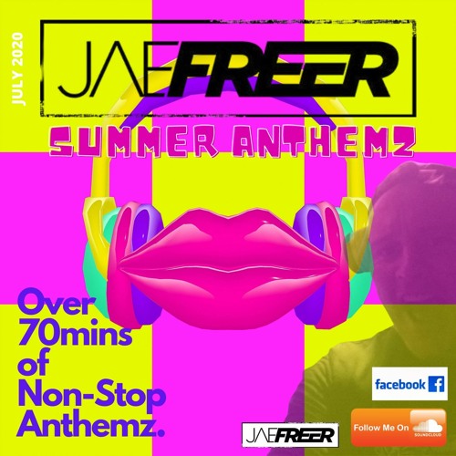 NEW**J^E FREER (Summer Anthemz)