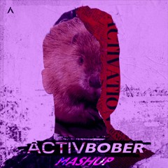 Aversion - Activation [Bober Mashup + Pitch Down] / FREE DOWNLOAD