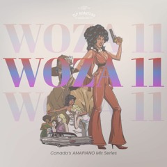 W11 - WOZA11 (Amapiano) curated by Jay Boogie
