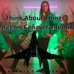 Dadi Freyr - Think About Things (Argenis Cañavera Remix)
