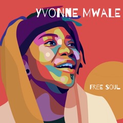 Yvonne Mwale - Free Soul (2020)