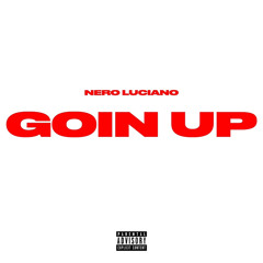 GOIN UP (Official Audio)