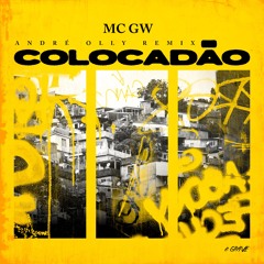 André Olly - Colocadão (Remix)