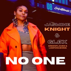 Jasmine Knight,GLØX, Loopcrashing, Greenflamez - No One (Original Mix) MST