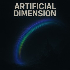 ARTIFICIAL DIMENSION