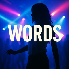 Words feat. Sophie
