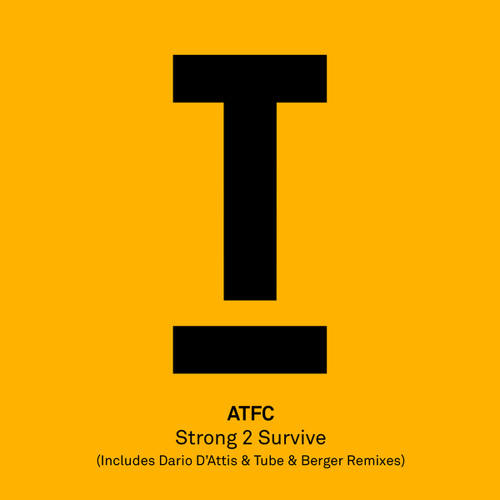Strong 2 Survive (Dario D’Attis Extended Mix)