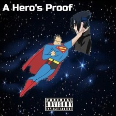 A Hero's Proof (Prod. Retro Truth)