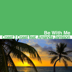 Be With Me (Extended Mix) [feat. Amanda Jamison]