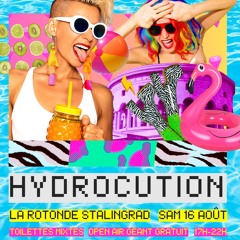 Closing Hydrocution - L’Esprit Léger - Rotonde 16 août