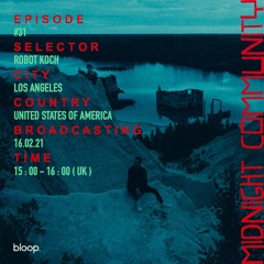 Midnight Community #31 w/ Robot Koch - 16.02.21