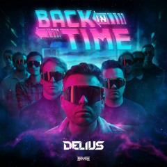 Delius - Back In Time (OUT NOW)
