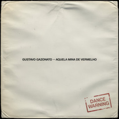 Aquela Mina De Vermelho (Original Mix)